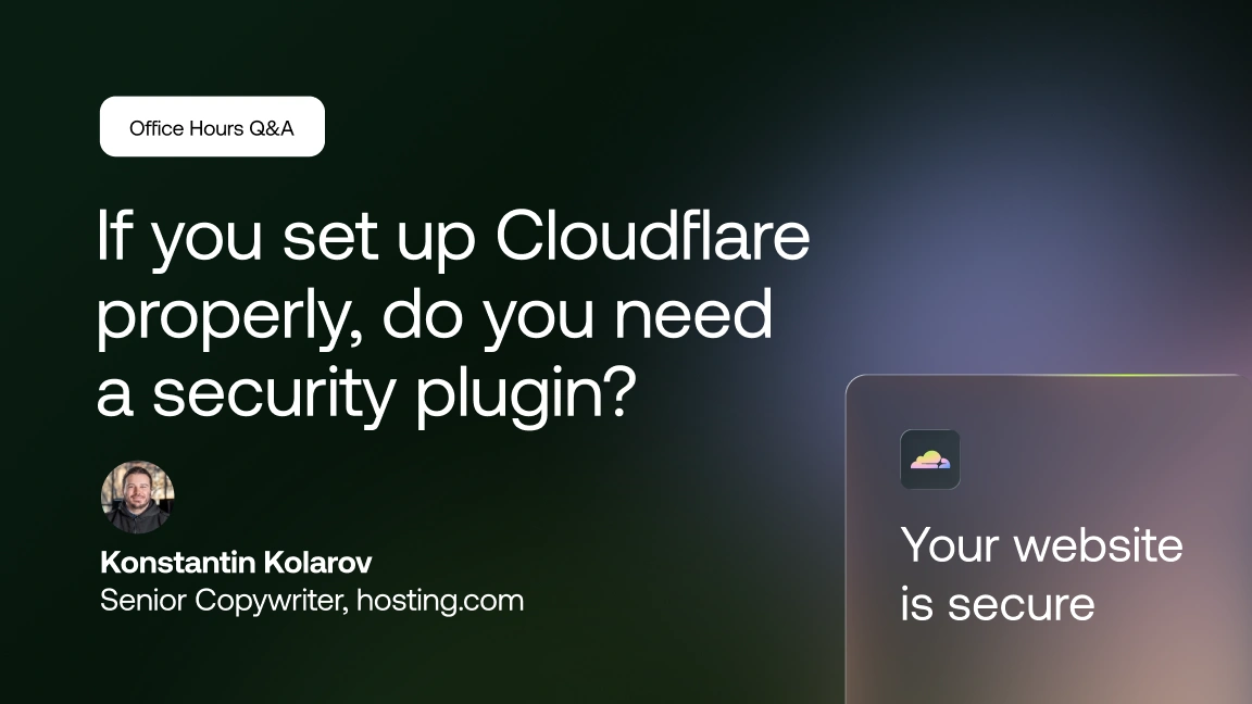 Office Hours Q&A: If you set up Cloudflare properly, do you need a security plugin?