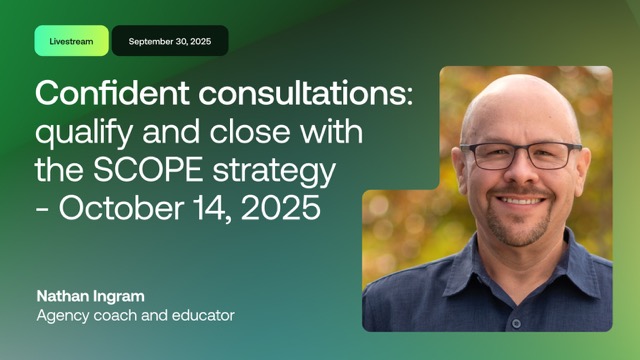 Livestream: Confident consultations: qualify and close with the SCOPE strategy
