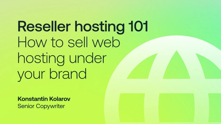 Reseller hosting 101: How to sell web hosting under your brand
