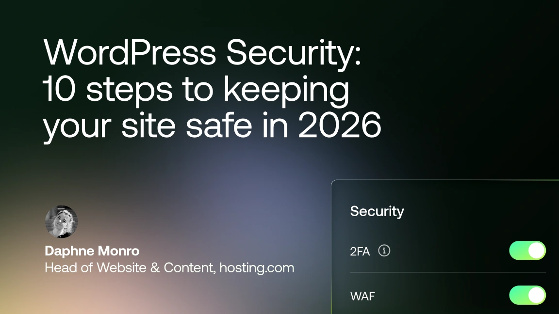 WordPress Security: 10 Steps To Keeping Your Site Safe In 2026